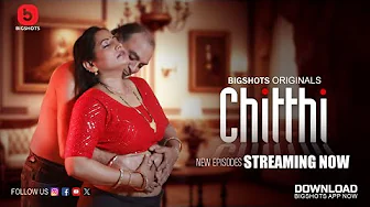 Chitthi S01E04 (2024) BigShots Hindi Hot Web Series
