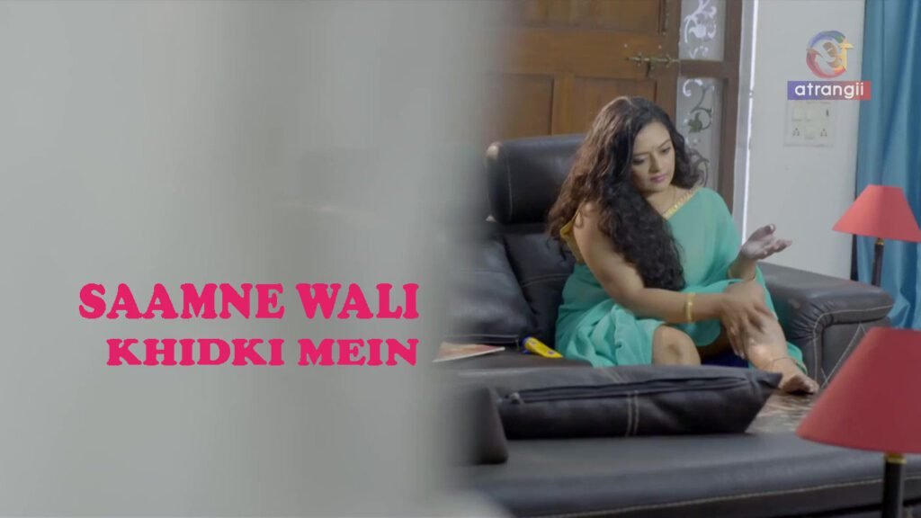 Saamne Wali Khidki Mein 2024 Atrangii Hindi Hot Short Film