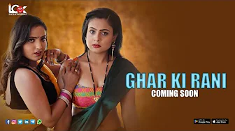 Ghar Ki Rani S01E07 2024 Look Entertainment Hindi Hot Web Series